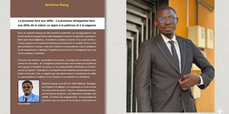 Ibrahima Niang publie La jeunesse sénégalaise face aux défis : un appel à la patience et à la sagesse